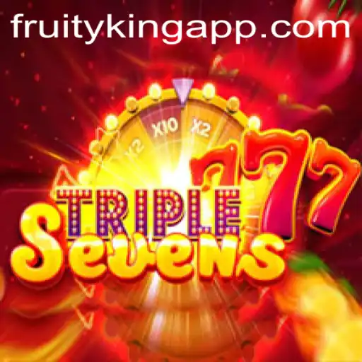 Discover the Thrills of 777TripleSeven with Fruity King