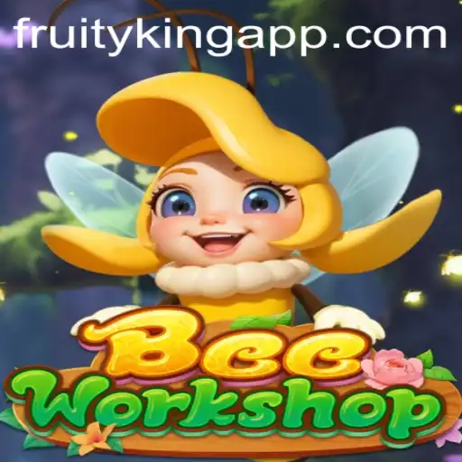 Buzzing into Adventure: Exploring the World of BeeWorkshop with Fruity King
