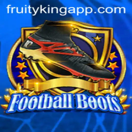 Exploring the Exciting World of FootballBoots and Fruity King