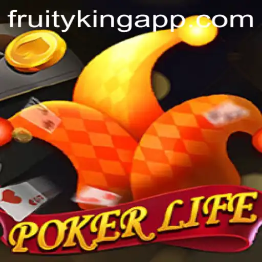 Introducing PokerLife: A Fresh Take on Poker by Fruity King