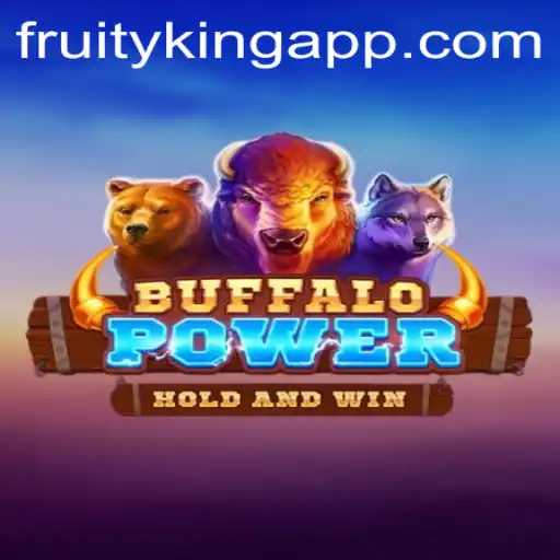 Discover the Thrill of BuffaloPower at Fruity King: A Game of Fortune and Skill