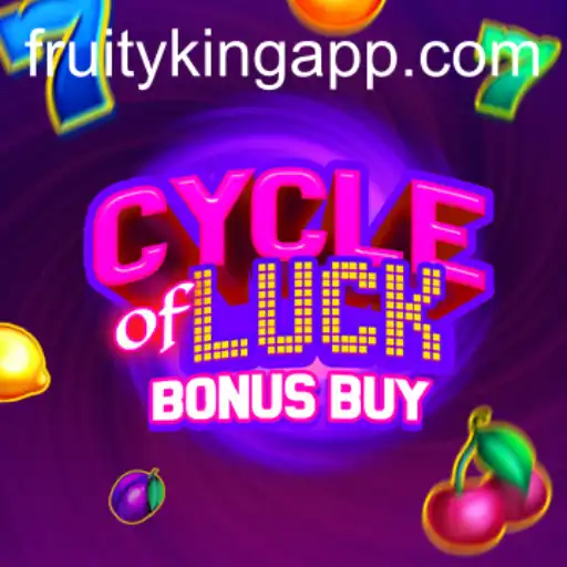 Cycle of Luck Bonus Buy: A Thrilling New Chapter in Fruity King's Casino Universe