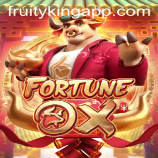 The Thrilling World of FortuneOx at Fruity King