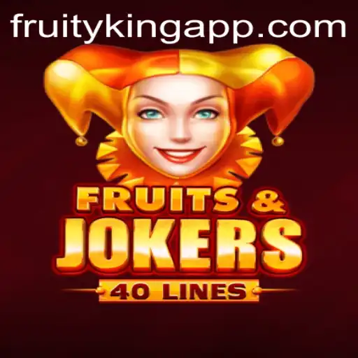 Unveiling the Excitement of FruitsAndJokers40: The Ultimate Adventure with Fruity King