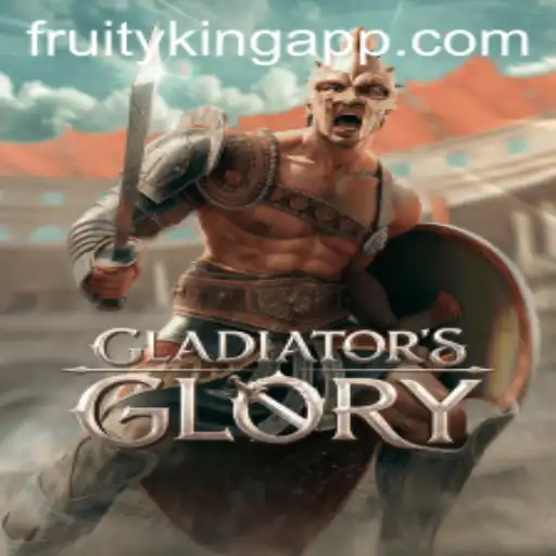 GladiatorsGlory: The Rise and Rule of Fruity King
