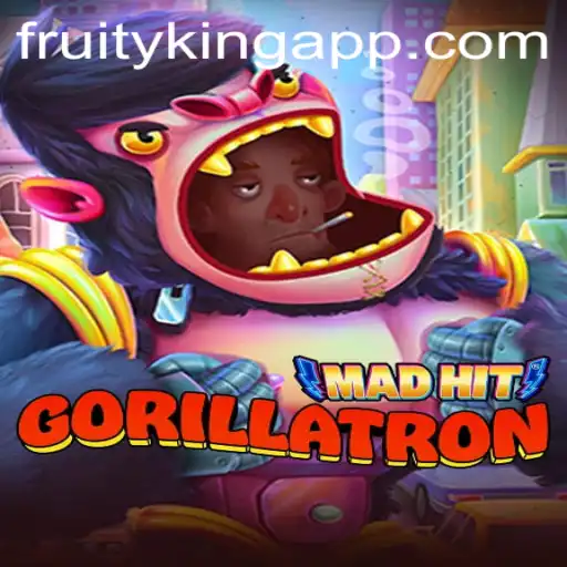 MadHitGorillatron: A Dynamic Adventure in the Reign of Fruity King