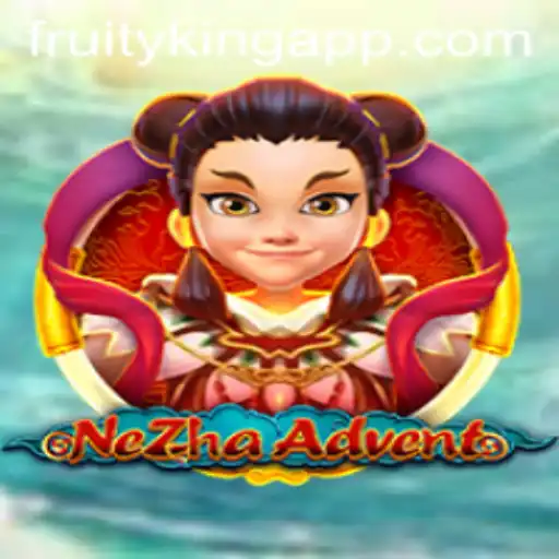 Exploring the Exciting World of NeZhaAdvent: Unleashing the Power of Fruity King
