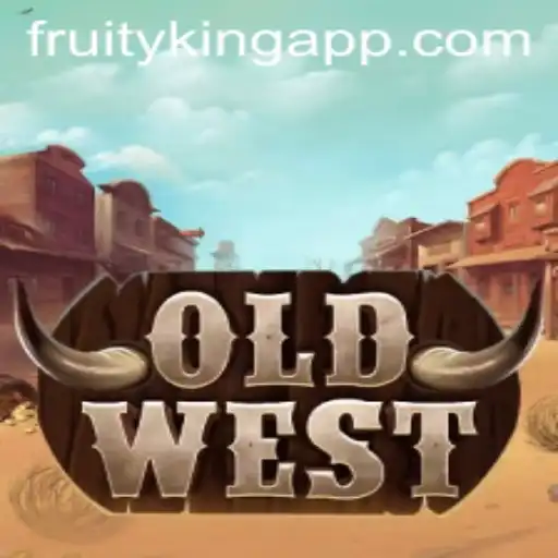 OldWest: Discover the Thrills of the Fruity King Adventure