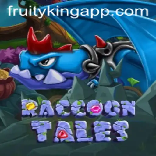 Exploring the Enchanting World of RaccoonTales: A Journey with Fruity King
