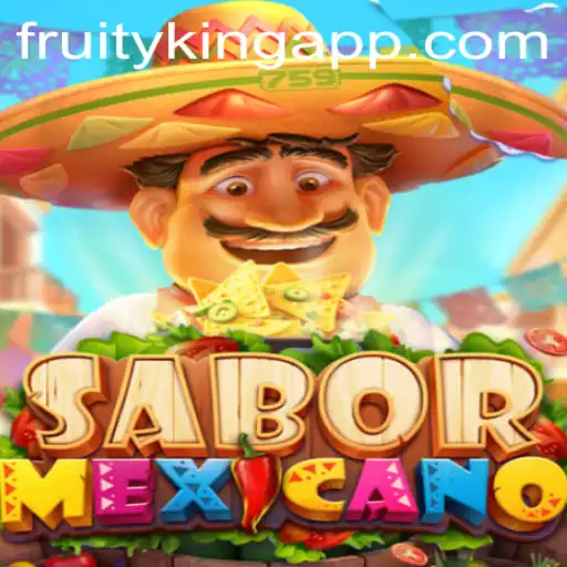 Exploring the Vibrant World of SaborMexicano: A Fruity King Adventure
