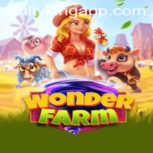 WonderFarm and the Rise of the Fruity King: A Comprehensive Guide